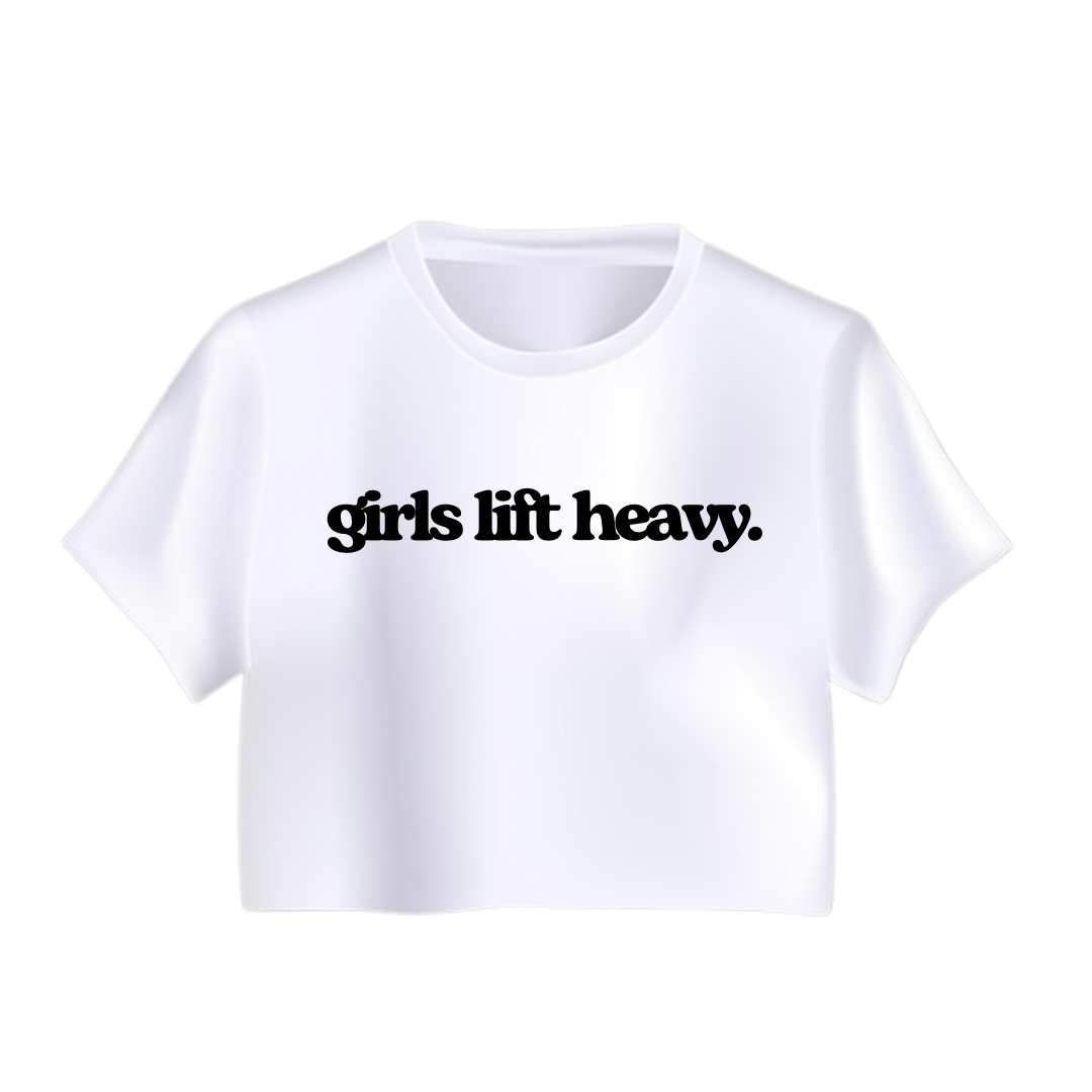 GIRLS LIFT HEAVY