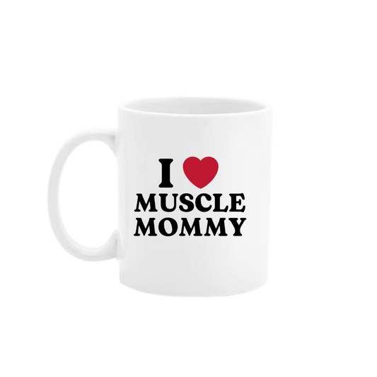 I LOVE MUSCLE MOMMY