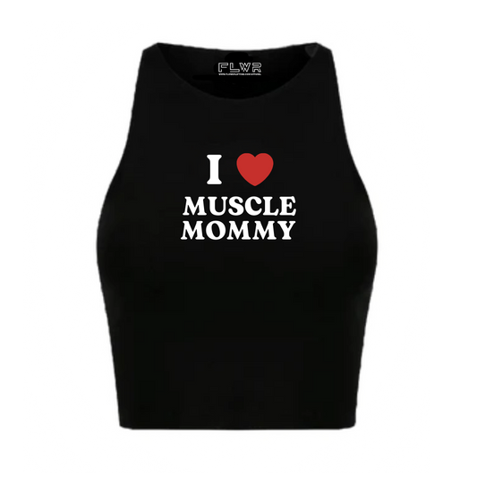 I LOVE MUSCLE MOMMY